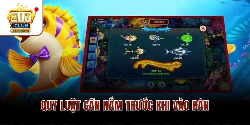 Quy luật cần nắm trước khi vào bàn